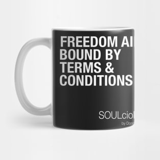 Freedom Aint Bound Mug